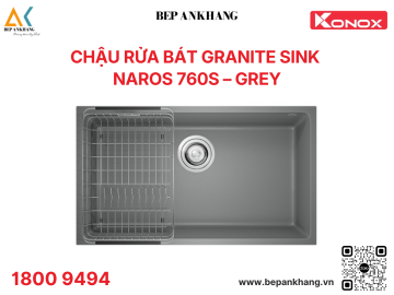 Chậu rửa bát Konox Granite Sink Naros 760S – Grey